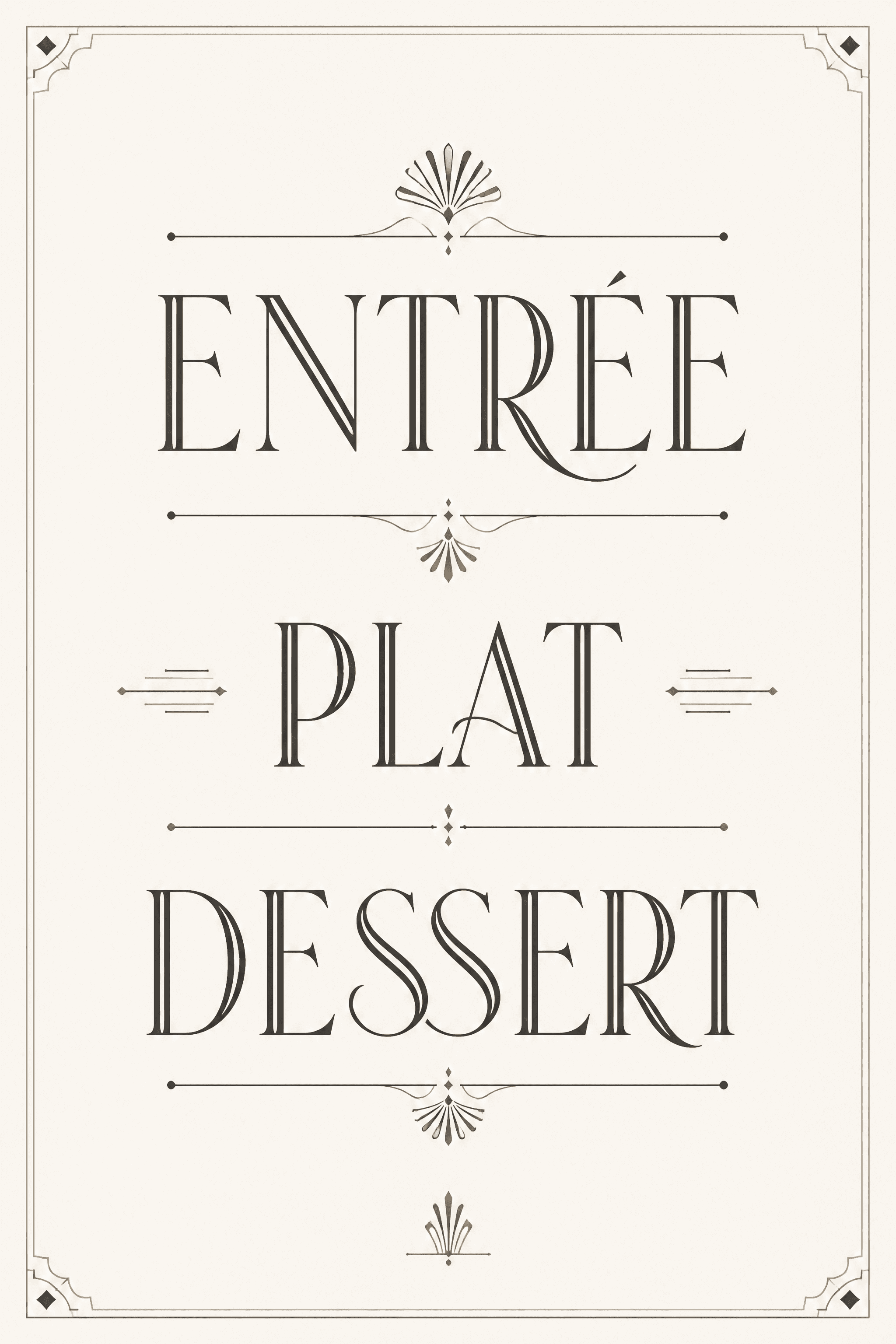 Affiche Menu Art Déco — ENTRÉE PLAT DESSERT typographie ornée
