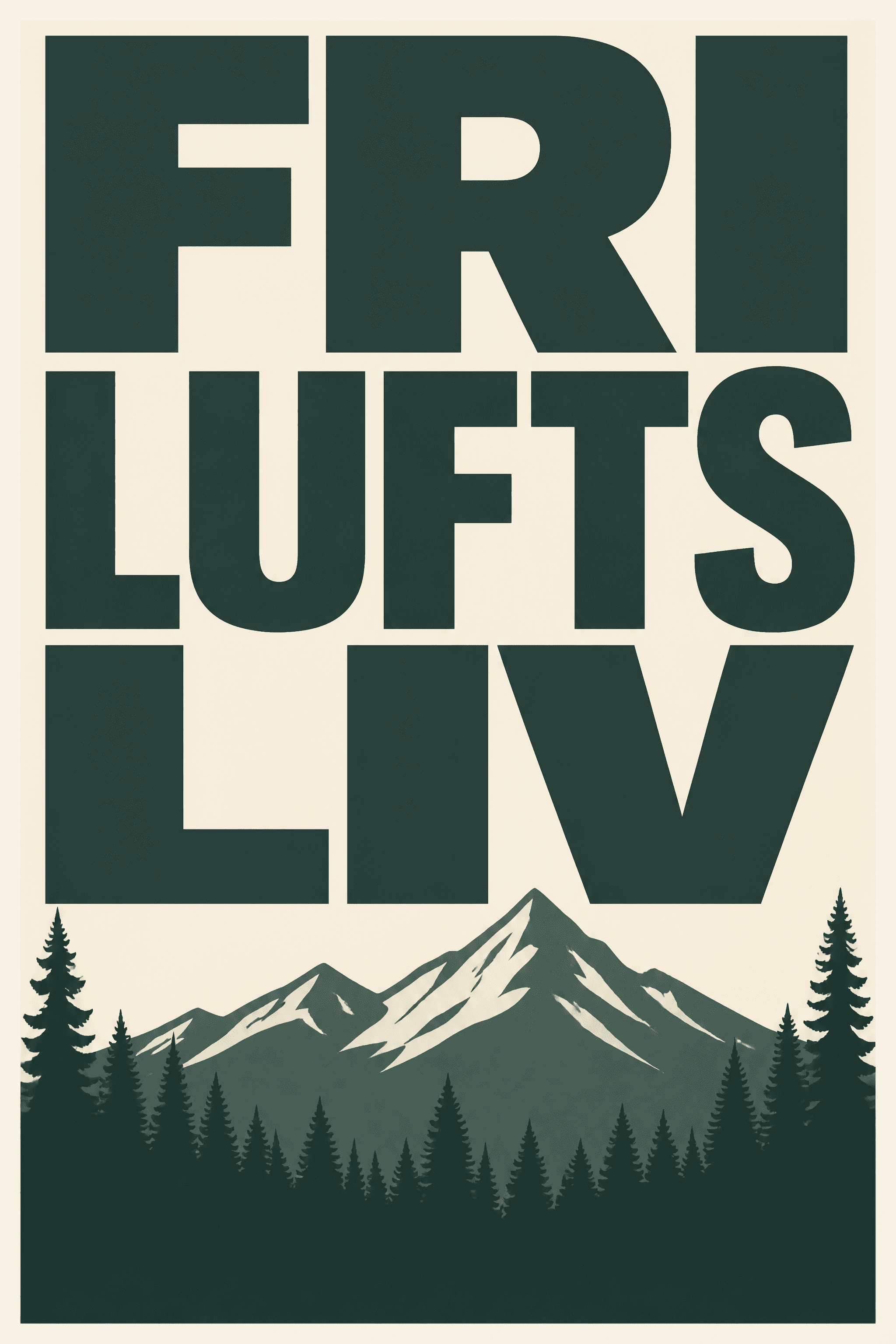 Affiche FRILUFTSLIV — la vie en plein air nordique, typographie bold